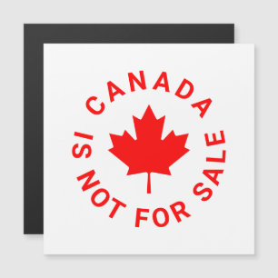 Canada is not for sale red maple leaf text magnet