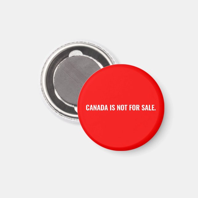 Canada is not for sale red white text minimalist magnet (Front/Back)