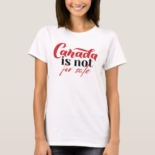 Canada is NOT For Sale T-Shirt