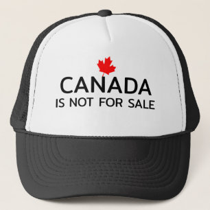 Canada is not for sale trucker hat