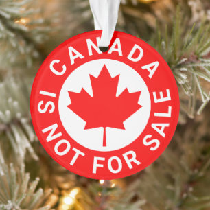 Canada is not for sale typography red maple leaf ornament