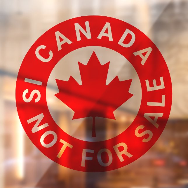 Canada is not for sale typography red maple leaf window cling (Sheet 2)