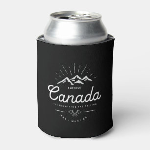 Canada Mountains are Calling I Must Go Mono Dark Can Cooler