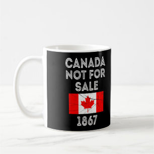 Canada Not For Sale – Proud and Patriotic Coffee Mug