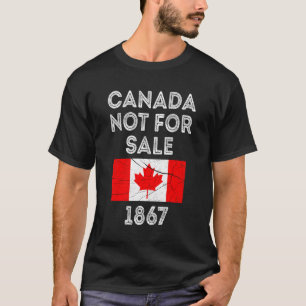 Canada Not For Sale – Proud and Patriotic T-Shirt