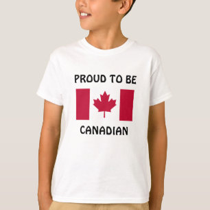 Canada: Proud to be Canadian T-Shirt