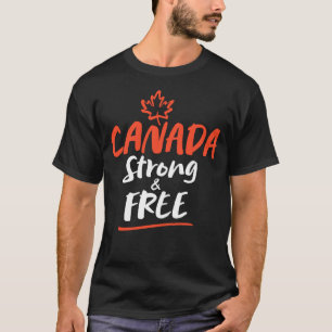 CANADA Strong & Free Maple Leaf Canadian Proud T-Shirt