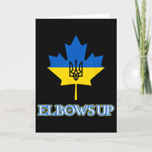 Canada Supports Ukraine Elbows Up Maple Leaf Tride Card