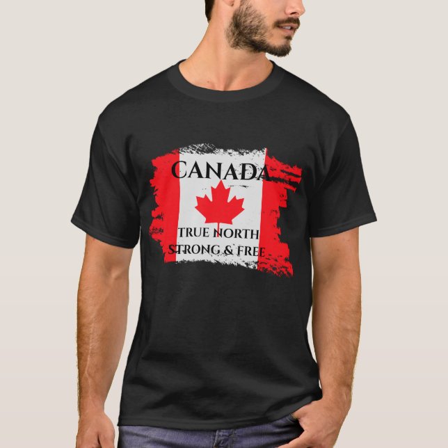 Canada True North Strong and Free T-Shirt (Front)