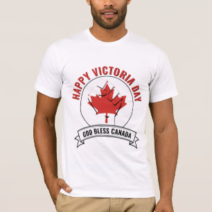 Canada VICTORIA DAY God Bless T-Shirt