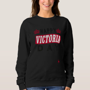 Canada Victoria Day Sweatshirt