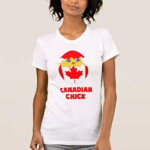Canadian Chick, a Girl From Canada T-Shirt