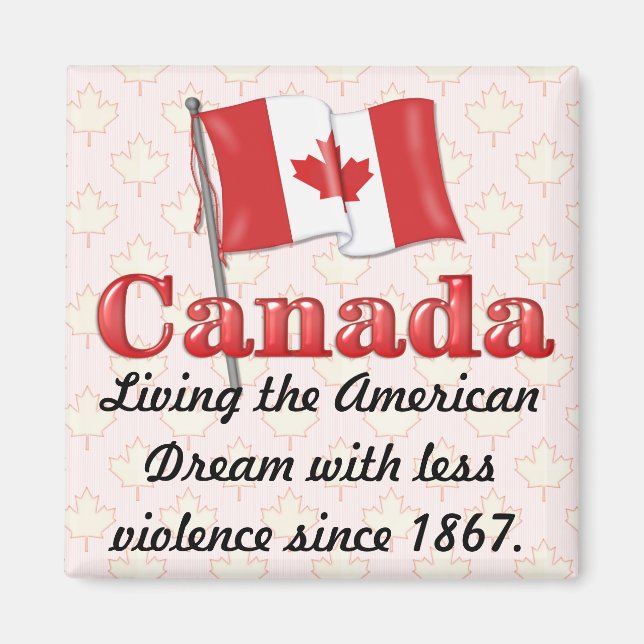 Canadian Dream Magnet (Front)