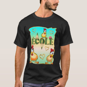 CANADIAN EDUCATION FRENCH TEACHER KIDS CHICKEN SCH T-Shirt