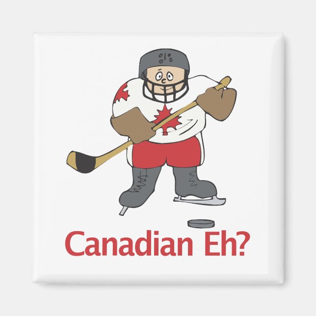Canadian Eh? Magnet (Front)