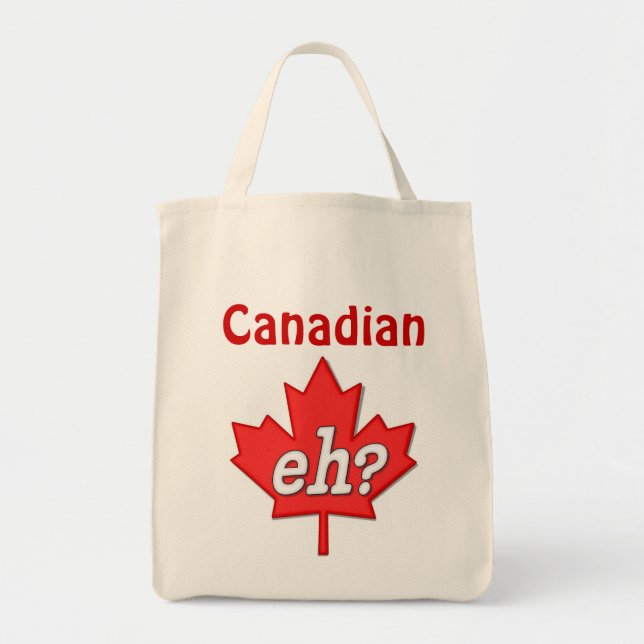 Canadian Eh? Tote Bag (Front)
