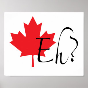 CANADIAN "EH?" VALUE POSTER