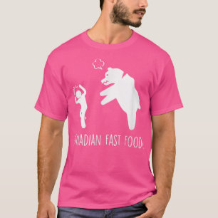 Canadian Fast Food Bear Hunting Camping Campers  T-Shirt