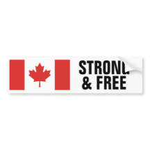Canadian Flag Strong and FREE