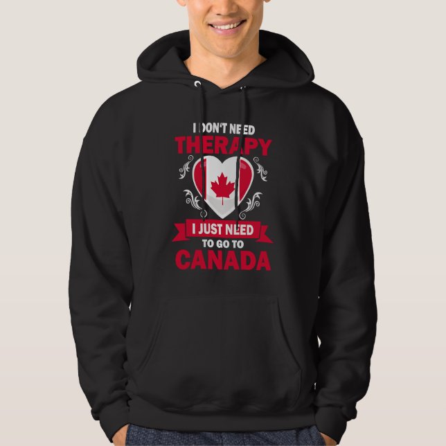 Canadian Flag Vacation  Therapy Funny Canada Hoodie (Front)