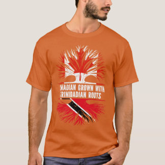 Canadian Grown with Trinidadian Roots Canada Flag T-Shirt