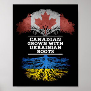 Canadian Grown With Ukrainian Roots T Shirt  Poster