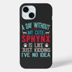 Canadian Hairless Sphynx Cat Owner Funny Saying iPhone 15 Case
