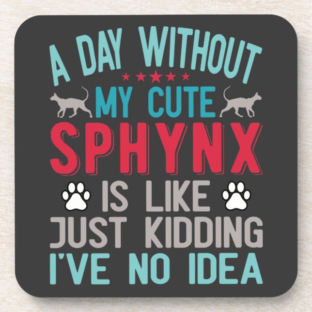 Canadian Hairless Sphynx Cat Owner Funny Saying Coaster (Front)