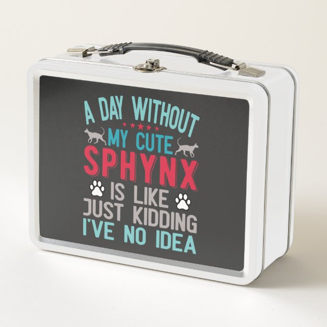 Canadian Hairless Sphynx Cat Owner Funny Saying Metal Lunch Box (Front)