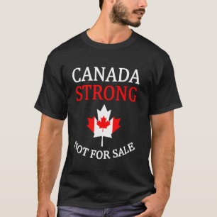 Canadian Immigrants Day Canada Patriotic Not For S T-Shirt