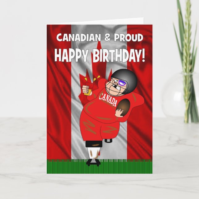 Canadian & Proud American Football Birthday Card (Front)