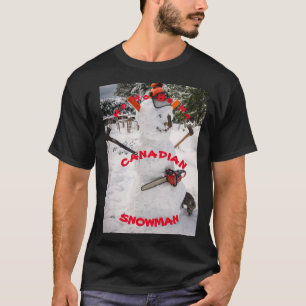 Canadian Snowman - A true Canadian Lumberjack Post T-Shirt