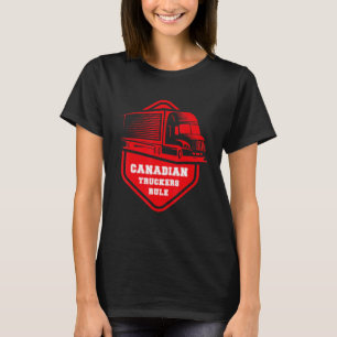 Canadian Truckers Rule Freedom 2022 Supports Our T T-Shirt