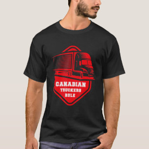 Canadian Truckers Rule Freedom 2022 Supports Our T T-Shirt
