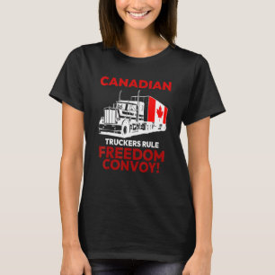 Canadian Truckers Rule Freedom Convoy 2022 T-Shirt