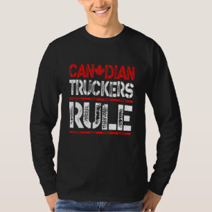 Canadian Truckers Rule Pul Hoodie T-Shirt