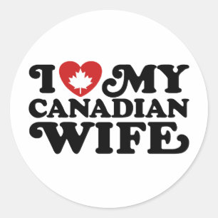 Canadian Wife Classic Round Sticker