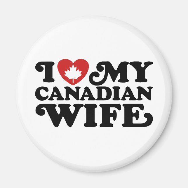 Canadian Wife Magnet (Front)