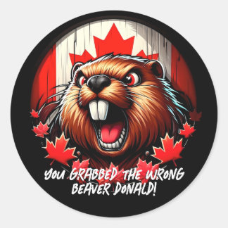 Canadian "Wrong Beaver Donald" Trump Classic Round Sticker