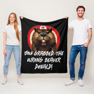 Canadian "Wrong Beaver  Donald" Trump Fleece Blanket