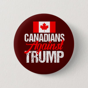 Canadians Against Donald Trump 6 Cm Round Badge