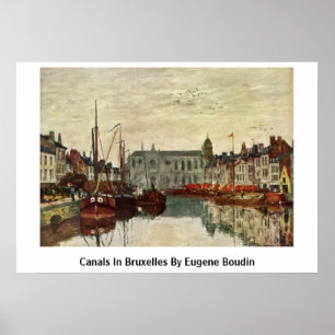 Canals In Bruxelles By Eugene Boudin Poster