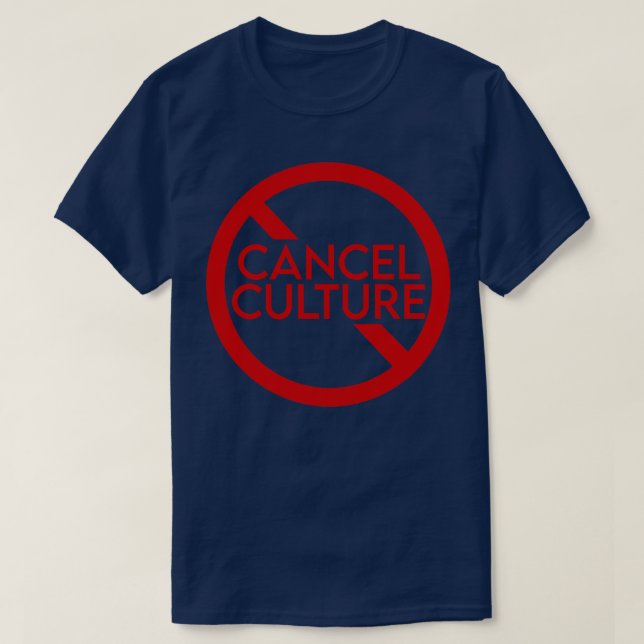 Cancel Cancel Culture T-Shirt (Design Front)