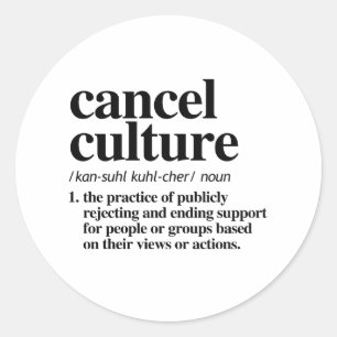 Cancel Culture Definition Classic Round Sticker