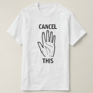 Cancel culture joke T-Shirt