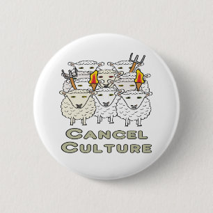 Cancel Culture Woke Mob 6 Cm Round Badge