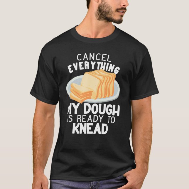 Cancel Everything baking cute for women funny Brea T-Shirt (Front)
