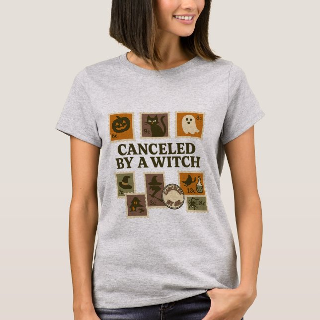 Cancelled by a Witch Halloween Stamp T-Shirt (Front)
