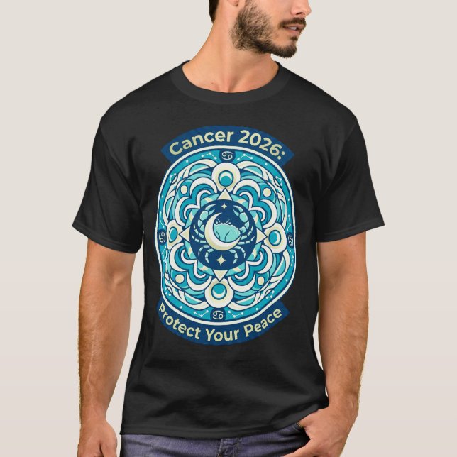 Cancer 2026 Moonlit Crab Zodiac Mandala | Protect  T-Shirt (Front)