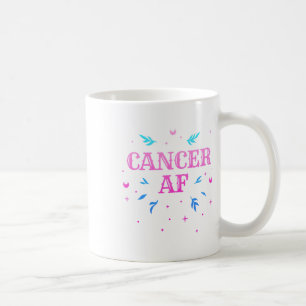Cancer Af Pink Cancer Zodiac Sign Horoscope Birthd Coffee Mug